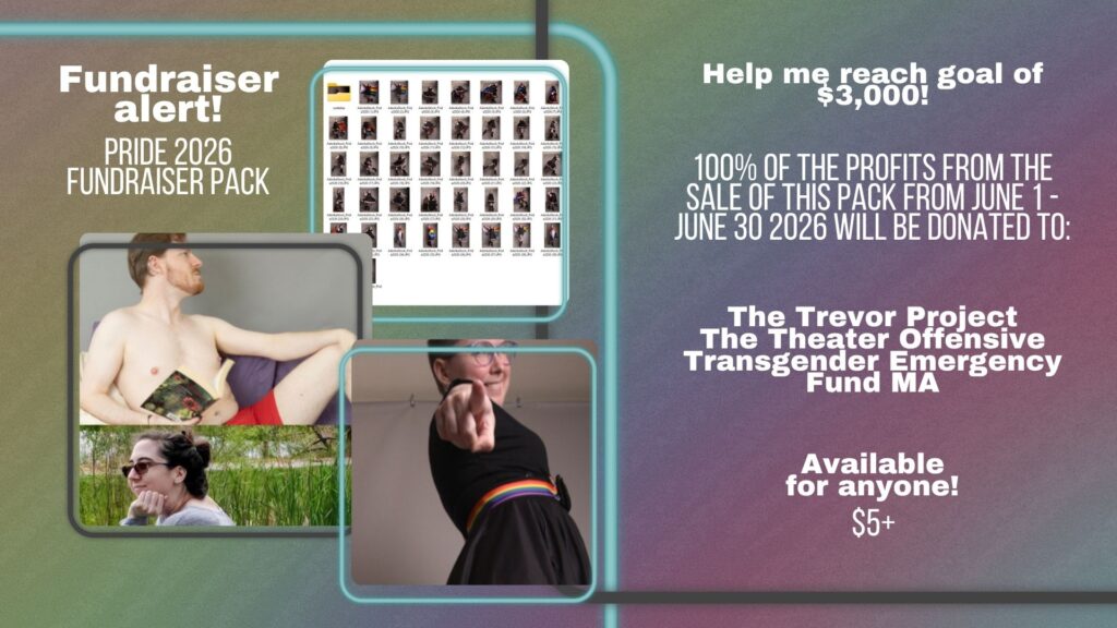 Help me reach my goal of $3,000! 100% of the profits from the sale of this pack from June 1 - June 30 2026 will be donated to: The Trevor Project The Theater Offensive Transgender Emergency Fund MA Available for anyone! $5+